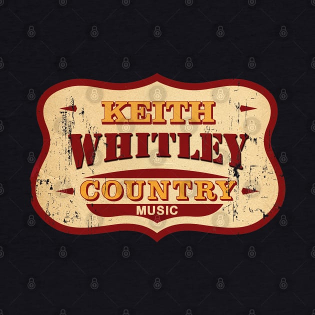 Keith Whitley COUNTRY MUSIC by freshtext Apparel10